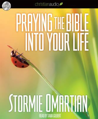 Praying the Bible Into Your Life 1610453573 Book Cover