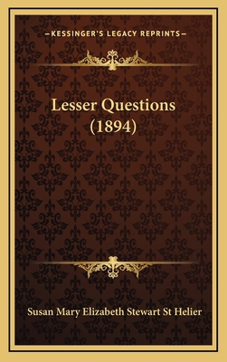 Lesser Questions (1894) 1164332015 Book Cover