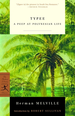 Typee: A Peep at Polynesian Life 0375757457 Book Cover