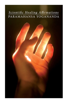 Scientific Healing Affirmations 8027342848 Book Cover