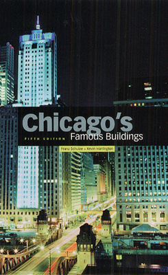 Chicago's Famous Buildings 0226740668 Book Cover