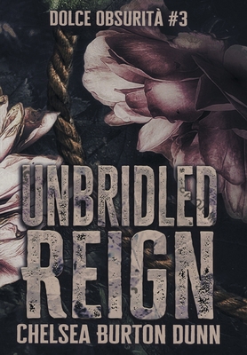 Unbridled Reign B0FNQXD8VW Book Cover