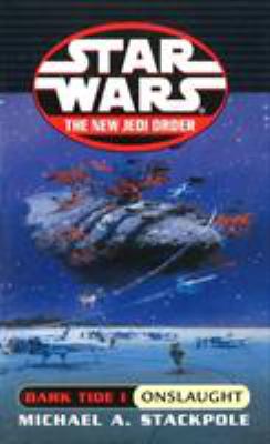 Star Wars: Dark Tide Onslaught 0099409933 Book Cover