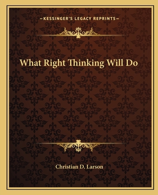 What Right Thinking Will Do 1162577762 Book Cover