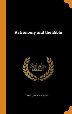 Astronomy and the Bible 0353171468 Book Cover