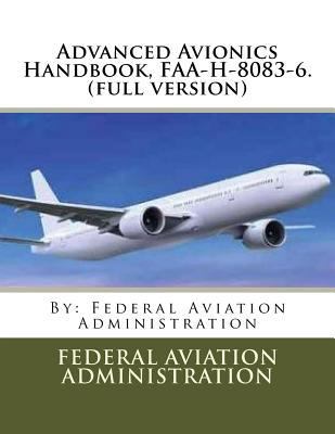 Advanced Avionics Handbook, FAA-H-8083-6. (full... 1546879463 Book Cover