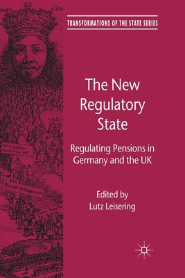 The New Regulatory State: Regulating Pensions i... 1349322962 Book Cover