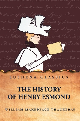 The History of Henry Esmond B0FJZ8756V Book Cover