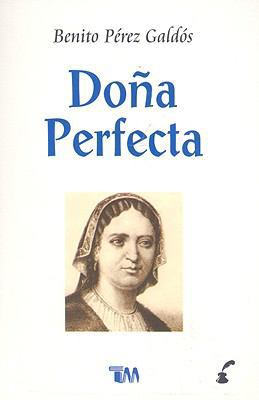 Dona Perfecta [Spanish] 9706667172 Book Cover