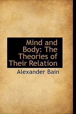 Mind and Body: The Theories of Their Relation 1103606603 Book Cover