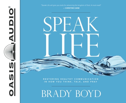 Speak Life: Restoring Healthy Communication in ... 1613758669 Book Cover