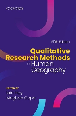Qualitative Research Methods in Human Geography 0199034214 Book Cover