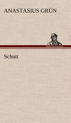 Schutt [German] 3847250485 Book Cover