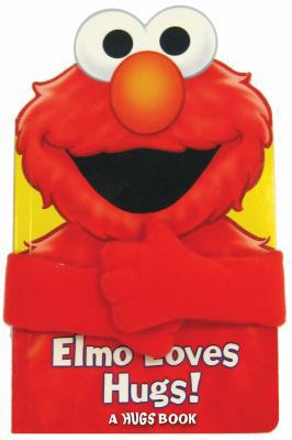 Elmo Loves Hugs! B00A2Q6NCG Book Cover