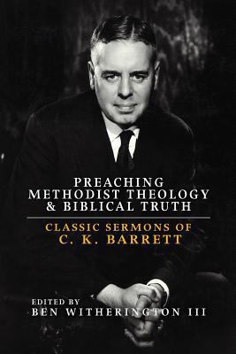 Preaching Methodist Theology and Biblical Truth... 0938162322 Book Cover