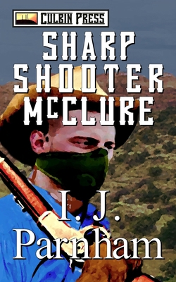 Sharpshooter McClure 1520123655 Book Cover