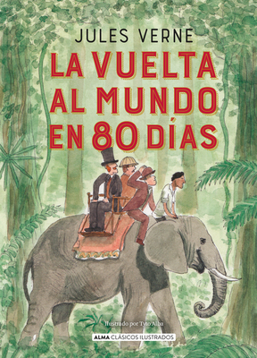 La Vuelta Al Mundo En 80 Días [Spanish] 8418395982 Book Cover