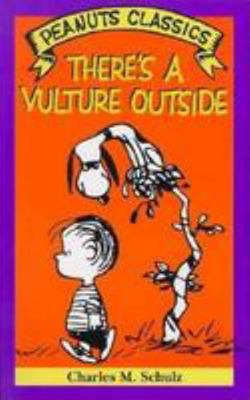 Theres a Vulture Outside 0805018972 Book Cover
