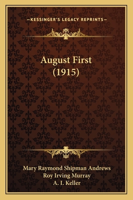 August First (1915) 1163967475 Book Cover