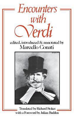 Encounters with Verdi 0801417171 Book Cover