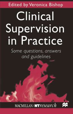 Clinical Supervision in Practice : Some Questio... 0333696263 Book Cover