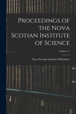Proceedings of the Nova Scotian Institute of Sc... 1016603959 Book Cover