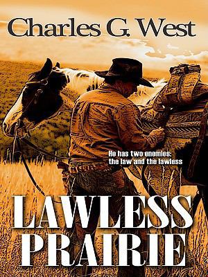 Lawless Prairie [Large Print] 1410418820 Book Cover