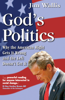 God's Politics: Why the American Right Gets It ... 0745952240 Book Cover