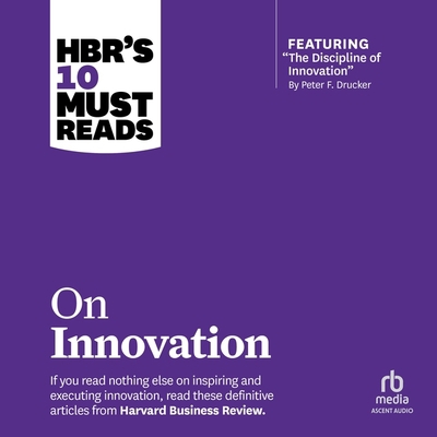 Hbr's 10 Must Reads on Innovation B0C5H74NGK Book Cover