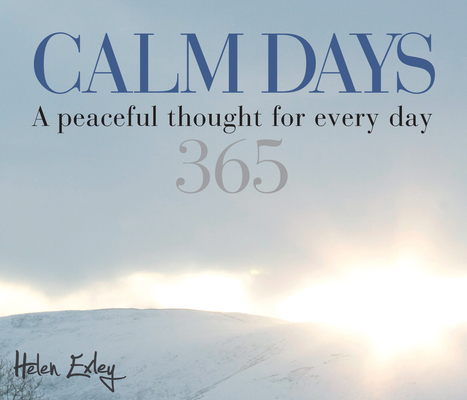 365 Calm Days: A Peacful Thought for Every Day            Book Cover