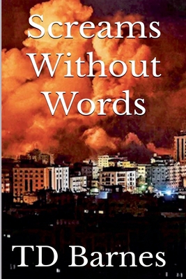 Screams Without Words B0DXN7RRD3 Book Cover