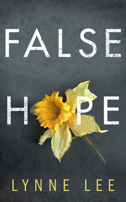 False Hope 1713550652 Book Cover