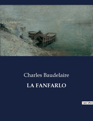 La Fanfarlo [French] B0CHLGXKG2 Book Cover