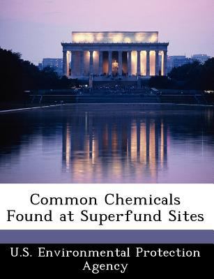 Common Chemicals Found at Superfund Sites 1249499585 Book Cover