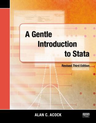 A Gentle Introduction to Stata, Revised Third E... 1597181099 Book Cover