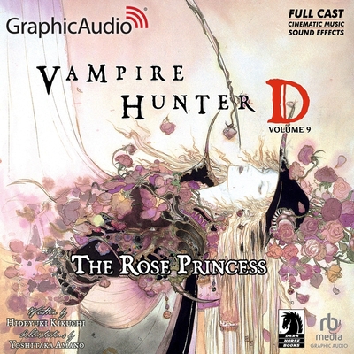 Vampire Hunter D: Volume 9 - The Rose Princess ... B0BT6NJJXQ Book Cover