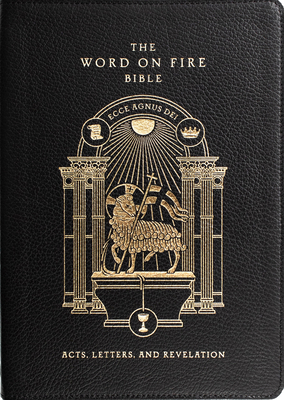 The Word on Fire Bible: Acts, Letters, and Reve... 1943243867 Book Cover