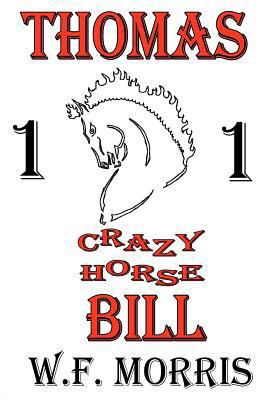 Thomas Crazy Horse Bill 1470100614 Book Cover