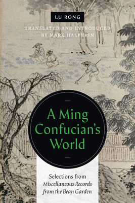 Ming Confucians World : Selections from Miscell...            Book Cover