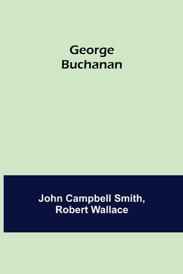 George Buchanan 9355751958 Book Cover