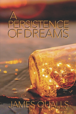 A Persistence of Dreams B0D7SL6XCQ Book Cover