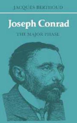 Joseph Conrad: The Major Phase 0521217423 Book Cover