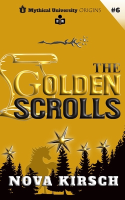 Mythical University: The Golden Scrolls B0C9RWSQZF Book Cover