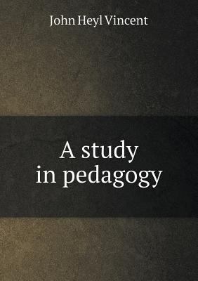 A study in pedagogy 5518873905 Book Cover