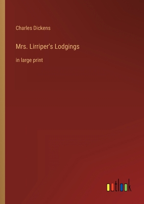 Mrs. Lirriper's Lodgings: in large print 3368401580 Book Cover
