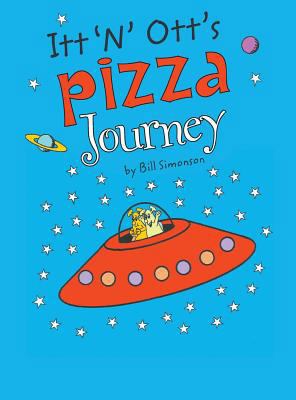 ITT 'n' Ott's Pizza Journey 0989271161 Book Cover
