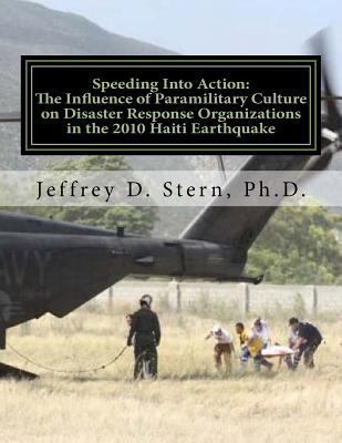 Speeding Into Action: The Influence of Paramili... 154124043X Book Cover