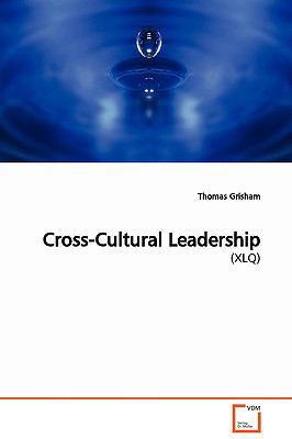 Cross-Cultural Leadership 3639068688 Book Cover