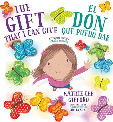 El Don Que Puedo Dar / The Gift That I Can Give [Spanish] 1949061744 Book Cover