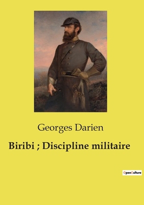 Biribi; Discipline militaire: Une critique acer... [French] B0CYNRTH6M Book Cover